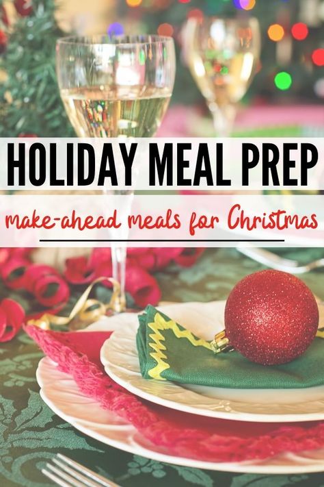 Holiday Meal Prep Ideas - Make Ahead Christmas Dinner Ideas! Christmas Dinner Ideas Family, Make Ahead Christmas Dinner, Corral Ideas, Slow Cooker Drinks, Holiday Meal Prep, Holiday Mocktail, Easy Christmas Dinner, Family Christmas Dinner, Thanksgiving Dinners