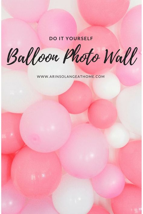 Need a good party of photo backdrop wall? This quick easy DIY balloon wall makes for a great easy option. Check out my tutorial and try it for your next photo session! http://www.arinsolangeathome.com #diy #balloonwall #photowall Diy Balloon Wall, Photowall Ideas, Blowing Up Balloons, Bridal Shower Decorations Diy, Diy Photo Backdrop, Photo Balloons, Diy Balloon, Diy Photo Booth, Photo Booths