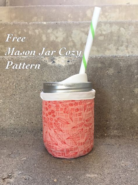 Mountain Rose Designs: Free Pattern: Mason Jar Cozy Quilted Mason Jar Cozy, Couture, Mason Jar Cozy Sew, Koozie Pattern, Koozies Diy, Jar Quilt, Kitchen Sewing, Mason Jar Cozy, Mason Jar Holder