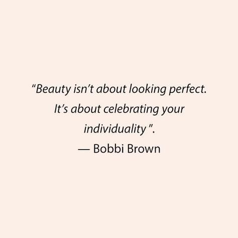 Bobbi BrownBeauty Quote Beauty Quotes Makeup, Words Wisdom, Permanente Make-up, Professional Skincare, Home Remedies For Hair, Quotes Words, Makeup Quotes, Professional Skin Care Products, Best Beauty Tips