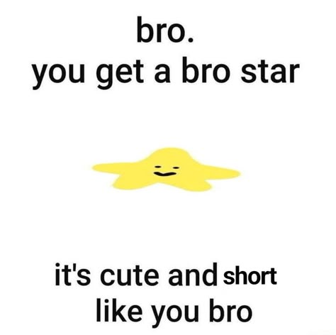 Bro Star Reaction Pic, Bestie Reaction Pics, Bro Are We Flirting Or Is It A Bro Thing, Gold Star Reaction Pic, Reaction Pictures Love, Bro You Get A Bro Star, Bro Star, Star Meme Funny, Bro Memes Funny