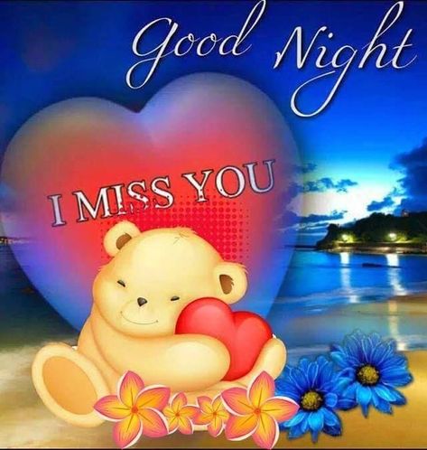 10 Special I Miss You Quotes To The Ones You Love The Most Good Morning Miss You, Good Night Miss You, Someday Quotes, Good Night Dear Friend, Good Night Hug, Good Night Love Pictures, Good Night To You, Peaceful Evening, Night Love Quotes