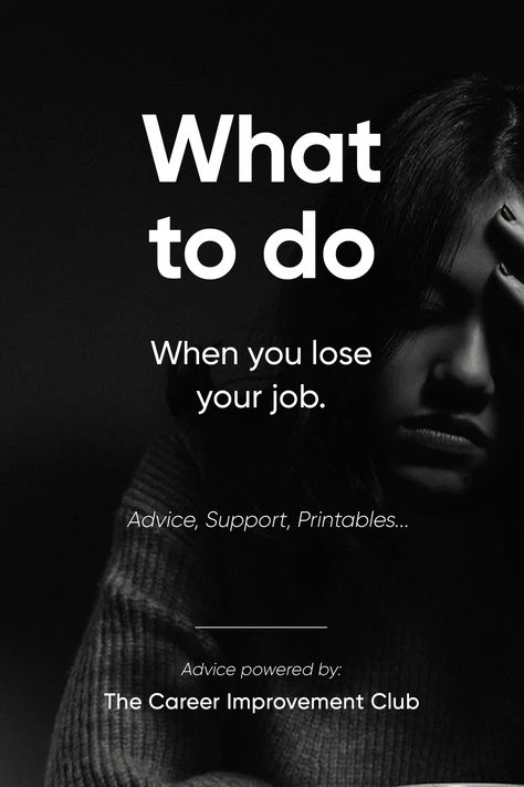 dark image showing a depressed lady with text saying what to do when you lose your job, advice support printables. Advice powered by the Career Improvement Club Career Quotes, Cv Tips, Lost Job, Job Search Tips, Lost My Job, Log Book, Chin Up, Job Hunting, Career Goals