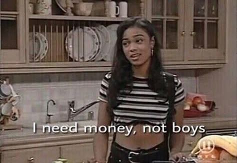 I need money not boys Prince Of Bel Air, Fresh Prince, Big Mood, Quotes Disney, Film Quotes, Playlist Covers, Quote Aesthetic, Movie Quotes, Reaction Pictures