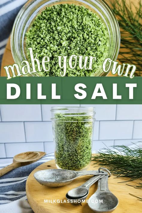 What To Do With Fresh Dill, Dill Herb Recipes, What To Make With Dill, How To Use Fresh Dill, Fresh Dill Uses, Preserving Fresh Dill, Dill Pickle Salt, Ways To Use Dill, How To Preserve Dill