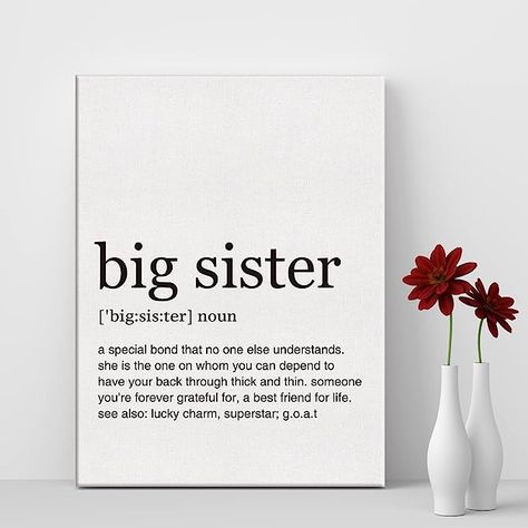 Amazon.com: LEXSIVO Big Sister Definition Print Canvas Wall Art Home Office Decor Modern Minimalist Painting 12x15 Canvas Sister Poster Framed Ready to Hang Artwork: Posters & Prints Modern Minimalist Painting, Sister Definition, Sisters Wall Art, Office Decor Modern, Hang Artwork, Best Friends For Life, Best Sister, Minimalist Painting, Big Sister