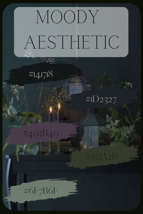 Aesthetic Hex Codes, Dark Academia Color, Moody Aesthetic, Hex Color, Moodboard Inspiration, Hex Color Palette, Dark Home Decor, Color Schemes Colour Palettes, Goth Home