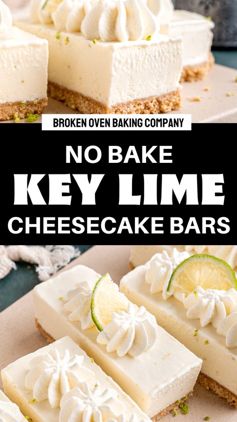 Lime Cheesecake No Bake, Cheesecake Bars No Bake, No Bake Key Lime Cheesecake, Citrus Bars, Key Lime No Bake, Lime Cheesecake Bars, Key Lime Cheesecake Bars, Key Lime Pie Recipe No Bake, Lime Dessert Recipes