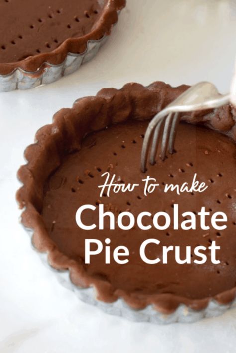 Healthy Chocolate Pie Crust, Types Of Pie Crust, Flavored Pie Crust Recipe, Butter Flavored Crisco Pie Crust, Chocolate Chip Pie Crust, Chocolate Cookie Crust Recipe, How To Make A Pie Crust, Chocolate Crust Pie Recipes, Chocolate Pie Crust Recipe