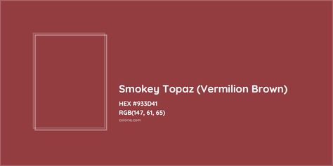 About Smokey Topaz (Vermilion Brown) - Color codes, similar colors and paints Crayola Crayon Colors, Munsell Color System, Pantone Tcx, Analogous Color Scheme, Red Bay, Rgb Color Codes, Hexadecimal Color, Colorful Website, Rgb Color Wheel