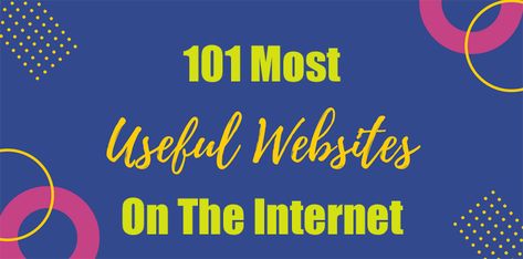 The 101 Most Useful Websites on the Internet Here are the most useful websites on the Internet that will make you smarter, increase productivity and help you learn new skills. These incredibly useful websites solve at least one problem really well. And they all have cool URLs that are easy to memorize thus saving you a trip to Google. The Most Useful Websites and Web Apps archive.is — take a snapshot of any web page and it will be exist forever even if the original page is gone. autodra Free Educational Websites For Adults, Search Engines Other Than Google, Secret Websites Awesome, Useful Knowledge, Cool Apps To Download, Crazy Websites, Most Useful Websites, Electronic Ideas, Free Educational Websites