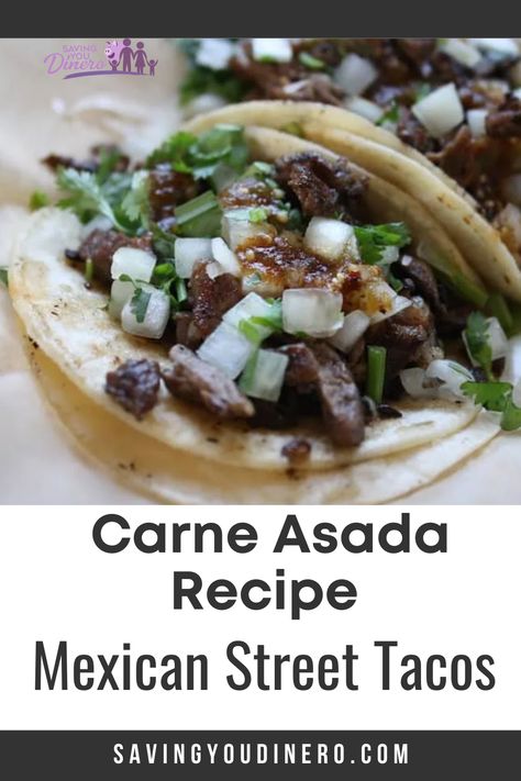 Street Style Tacos, Authentic Street Tacos, Carne Asada Street Tacos, Authentic Carne Asada, Asada Street Tacos, Mexican Street Tacos, Street Tacos Recipe, Carne Asada Recipe, Mexican Meat