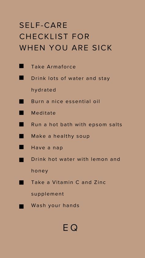 Being sick is never fun. I've outlined some of the best ways to look after yourself in times of need. For more self-care tips, I've created a checklist that will assist you with sleep, meditation, vision and productivity. Download it for FREE here: https://www.eqminds.com/opt-in-1ac52670-4a1a-480c-af91-5afbcbff1a0a Selfcare Checklist, Sick Day Essentials, Protect Your Mental Health, Mental Exhaustion, Stop Being Lazy, Essentials Checklist, Self Care Checklist, Sick Remedies, Vitamin C And Zinc