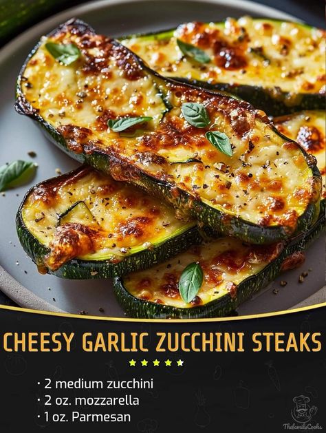 Garlic Zucchini Steaks, Zucchini Steaks Recipes, Zucchini Steak Recipes, Recipes With Squash And Zucchini, Cheesy Garlic Zucchini Steaks, Zuccini Sides Dishes, Steak Sides Dishes, Zucchini Steaks, Steak Dinner Side Dishes