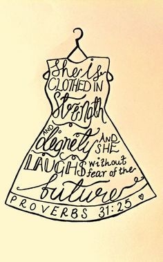 Proverbs Journaling, Verse Encouragement, Fear Of The Future, Bible Doodling, Bible Journal Notes, Proverbs 31 Woman, She Is Clothed, Illustrated Faith, Encouraging Scripture