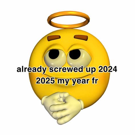 2025 is gonna be my year ong i swear 😰😰 Excuses For Screenshotting, 2025 Is Gonna Be My Year, 2025 Is My Year, New Year Meme, My Year, Date Me, Never Gonna, Aesthetic Stuff, Meow Meow