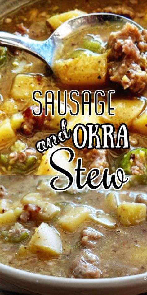 Sausage And Okra Stew, Soups With Okra, Ground Beef And Okra Recipes, Manly Recipes, Stewed Okra, Crockpot Okra Recipes, Okra Stew Recipes, Vegetable Soup With Okra, Okra Stew New Orleans