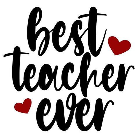 My Favourite Teacher, Svg Ideas, Best Teacher Ever, Favorite Teacher, 1st Day Of School, Friends With Benefits, Back To School Supplies, Cricut Creations, Teacher Favorite Things