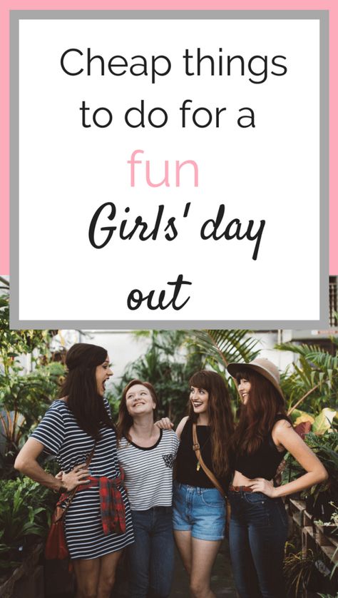 Cheap things to do for a Fun Girls Day Out - Ryality Girls Day Out, Day Out Ideas, Girls Day Out Ideas, Lifestyle Illustrations, Weekend Routine, Outing Ideas, Have The Best Day, Weekend Ideas, Moms Night