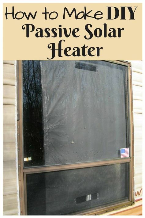 Window Solar Heater, Solar Air Heater, Solar Panel Ideas, Southern Baked Macaroni And Cheese, Passive Heating, Diy Solar Panels, Solar Heater Diy, Window Coverings Diy, Passive Solar Greenhouse