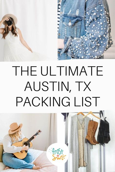 Grid with 4 photos of boho and western style outfits for women. Text in the middle reads "The Ultimate Austin, TX Packing List." Austin Club Outfit, Austin Fashion Summer, Austin Texas Outfits September, Austin Texas Brunch Outfit, Austin Spring Outfits, Austin Trip Outfits, Austin Weekend Outfit, Austin Bar Outfit, What To Wear Austin Texas