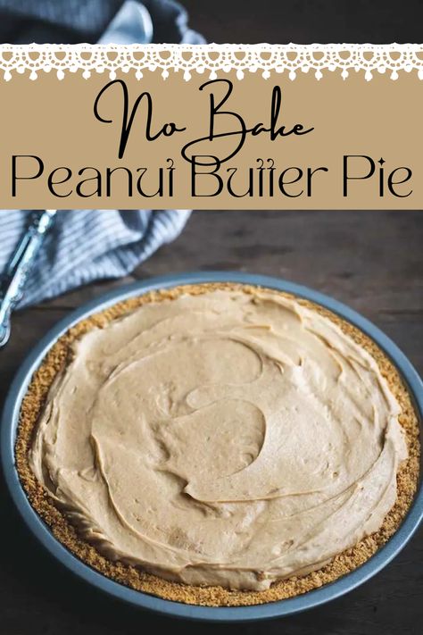 This creamy, decadent peanut butter pie recipe has a no-bake filling nested in a buttery graham cracker crust. It comes together in no time, making it an easy, satisfying dessert. Peanut Butter Pie Recipe, Butter Pie Recipe, Homemade Graham Cracker Crust, Simple Desserts, Chocolate Peanut Butter Cheesecake, Graham Cracker Crust Pie, Homemade Graham Crackers, Baked Pie Crust, Peanut Recipes