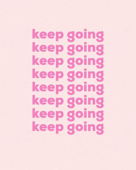 keep going quote Fitness Motivation Quotes, Keep Going Quotes, Moon Quotes, Go For It Quotes, Pink Quotes, Quote Backgrounds, Happy Words, Art Prints Quotes, Visual Statements