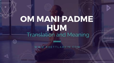 Om Mani Padme Hum Meaning, Meditation For Healing, Sarah Stone, Balancing Chakras, Om Chanting, Heart Chakra Meditation, Chanting Meditation, Buddhist Mantra, Hindu Mantras