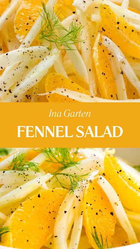 Ina Garten Fennel Salad Fennel Salad With Oranges, Fennel Bulb Salad, Arugula Fennel Salad, Fennel And Orange Salad Recipe, Orange Fennel Salad Recipes, Fennel Orange Salad Recipe, Italian Orange Salad, Orange And Fennel Salad, Lemon Side Dishes