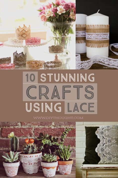 10 Stunning Crafts Using Lace - diy Thought Repurposed Lace Curtains, Vintage Lace Crafts Ideas, Crafts Using Lace Ideas, Lace Projects Craft Ideas, Crafts With Lace, Lace Crafts Ideas, Vintage Lace Crafts, Lace Crafts Diy, Lace Diy Projects