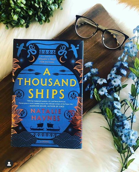 A Thousand Ships Book, A Thousand Ships Natalie Haynes, A Thousand Ships, Natalie Haynes, Shelf Aesthetic, Greek Tragedy, Marissa Meyer, Reading Aesthetic, Book List