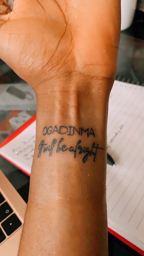 “Ogadinma” is Igbo for “it’ll be alright”. Igbo is a major Nigerian language Igbo Uli Body Art, Igbo Tattoo Culture, Congo Tattoo Ideas, Nigerian Tattoo Ideas For Women, Igbo Aesthetic, Igbo Tattoo Ideas, Nigerian Tattoos, Igbo Tattoo, Nigerian Tattoo Ideas