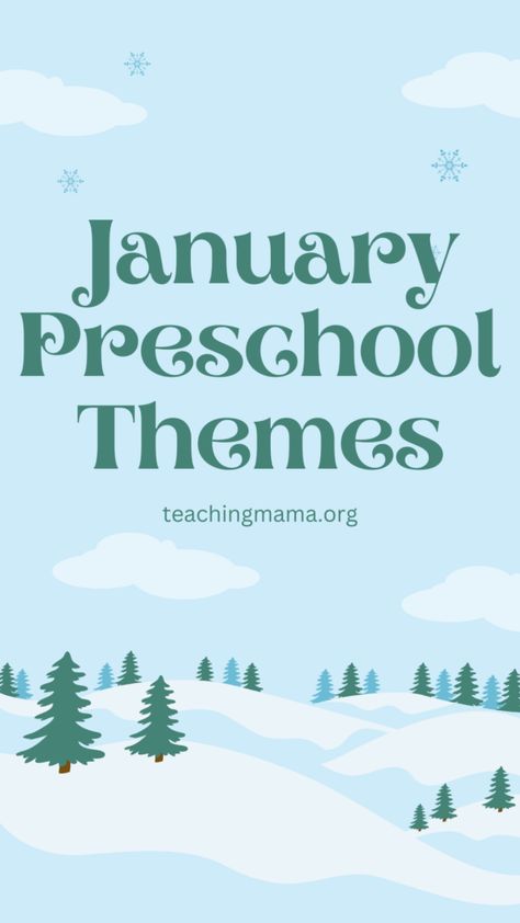 Monthly Themes For School, Themes For School Year, Themes For School, Preschool Monthly Themes, January Preschool Themes, January Lesson Plans, January Themes, January Preschool, All About Me Preschool Theme