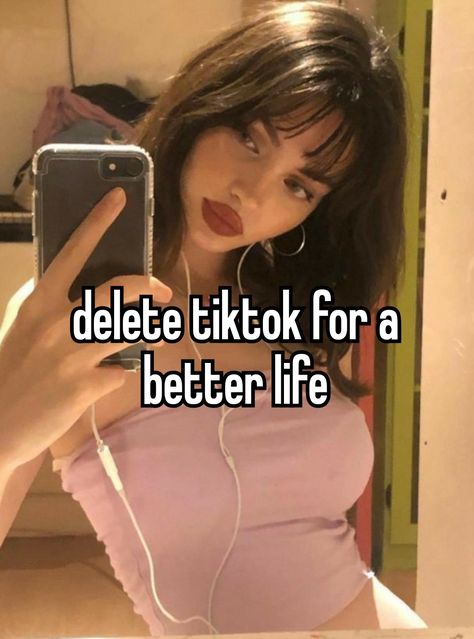 Delete Tiktok, Kylie Jenenr, Lolirock Mephisto, Tiktok Whisper, Whisper In Your Ear, Instagram People, Relatable Whispers, Whisper Funny, Girl Tips