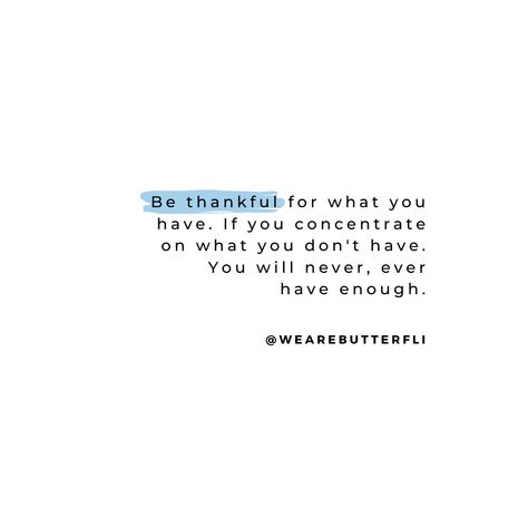 Quotes About Thinking, Money Practice, Email Quotes, Grass Is Always Greener, The Grass Is Greener, Grass Is Greener, Thinking Quotes, Self Image, Had Enough