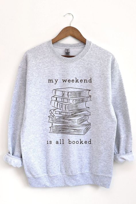 Book Lover Sweatshirt Weekend is Booked Sweatshirt for Book Lover Gift Book Club Sweatshirt for Book Lover Teacher Sweatshirt Fully Booked - Etsy Cute Bookworm Outfits, Book Nerd Aesthetic Outfit, Bookworm Aesthetic Outfit, Book Sweatshirts, Statement Sweaters, Book Sweater, Reading Sweatshirt, Cricket Ideas, Bookish Stuff