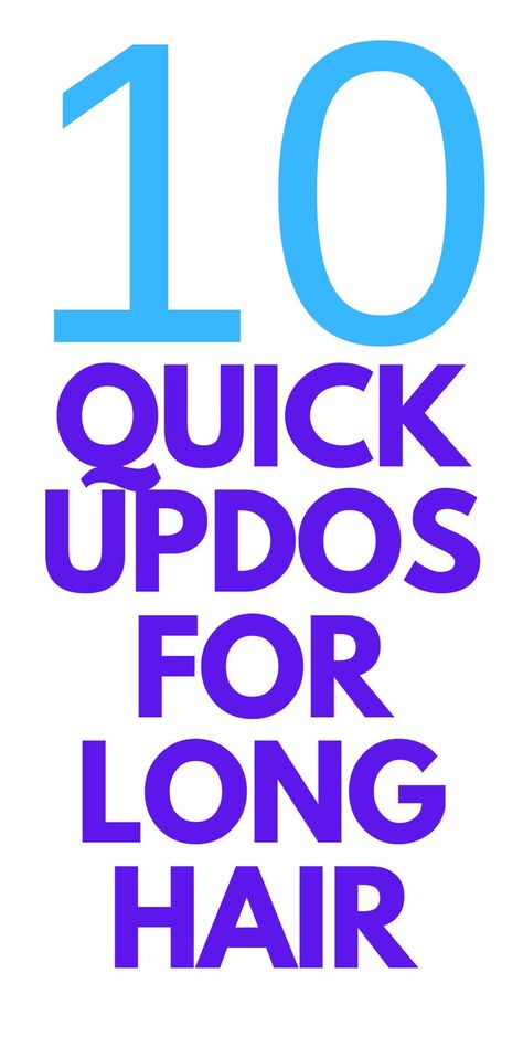 10 QUICK UPDOS FOR LONG HAIR - HERE ARE 10 QUICK AND EASY HAIRDOS FOR LONG HAIR. Easy Updos For Long Thick Hair Quick, Easy Updo Buns For Long Hair, Daytime Hairstyles Long Hair, How To Easily Style Long Hair, Diy Easy Updos For Long Hair, Easy Updos For Servers, Quick Easy Hairstyles For Long Fine Hair, Updo For Long Hair Work, Long Hair Ideas Hairstyles Easy