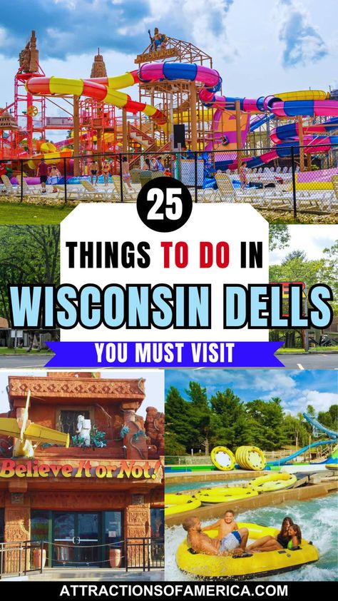 Image collage of waterparks and Believe it or not museum with text overlay reading 25 things to do in Wisconsin Dells you must visit. Wilderness Resort Wisconsin Dells, Wisconsin Dells Vacation, Things To Do In Wisconsin, Wi Dells, Dells Wisconsin, Wisconsin Summer, Wisconsin Vacation, Wisconsin State Parks, Exploring Wisconsin