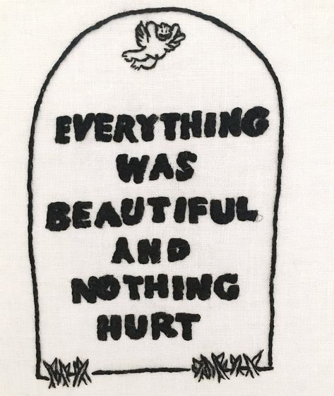 Kurt Vonnegut, Slaughter-House Five Everything Was Beautiful And Nothing, Kurt Vonnegut Quotes, Kurt Vonnegut, Movie Wallpapers, John Mayer, Tattoo You, My Way, Literature, Feelings