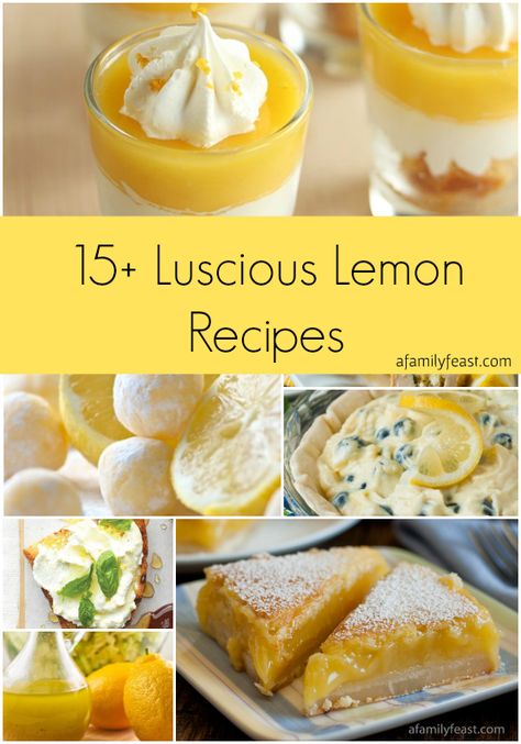 15+ Luscious Lemon Recipes - A Family Feast Cheese Bars, Lemon Dessert Recipes, Family Feast, Lemon Cream, Lemon Desserts, Lemon Recipes, Sweet And Savory, Yummy Sweets, Eat Dessert