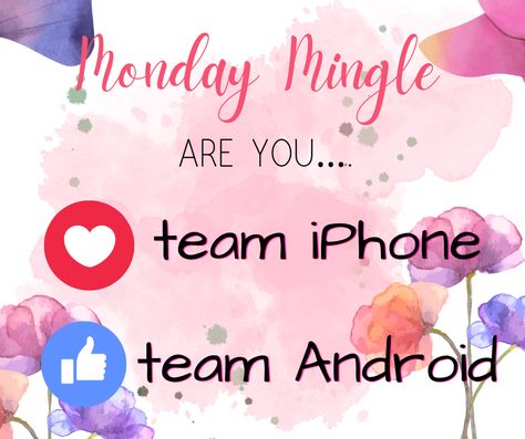 Are you team iPhone or team Android? Engagement post Monday Engagement Post, Monday Mingle, Keep Calm Artwork, Social Media, Media, Iphone