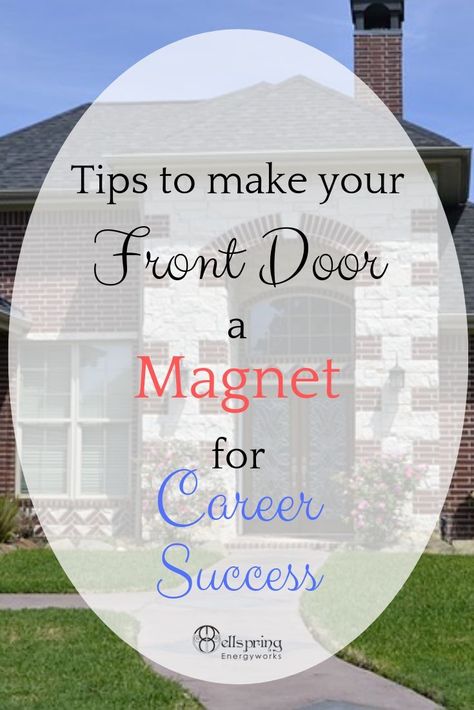 Use your front door and entryway to magnetize career success and to draw new opportunities to you. By decluttering and applying basic principles of feng shui, your front door can be the welcoming portal for the new job, promotion or new business venture. #frontdoor #career #fengshui #success #wellspringenergyworks Career Feng Shui, Feng Shui Business Success, Front Door Feng Shui Entrance, Feng Shui Entrance Entryway, Dung Shui, Feng Shui Home Entrance, Feng Shui Business, Feng Shui Entryway, Feng Shui Entrance