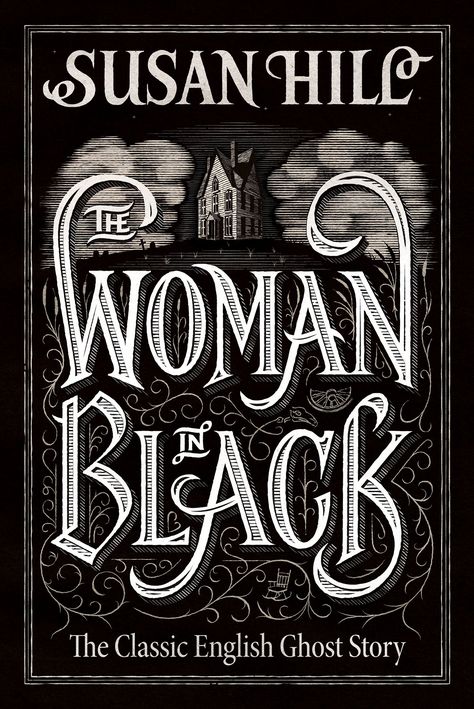 The Woman In Black, Gothic Books, Victorian Books, Woman In Black, 얼굴 그리기, Book Cover Illustration, Horror Novel, Book Letters, Beautiful Book Covers