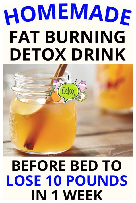 Fat Burning Detox Drink Before Bed To Lose 10 Pounds In 1 Week Nighttime Detox Drink, Nighttime Drink, Drink Before Bed, Flat Belly Smoothie, Slim Down Drink, Detox Drink Before Bed, Drinks Before Bed, Detox Drinks Recipes, Lose 10 Pounds