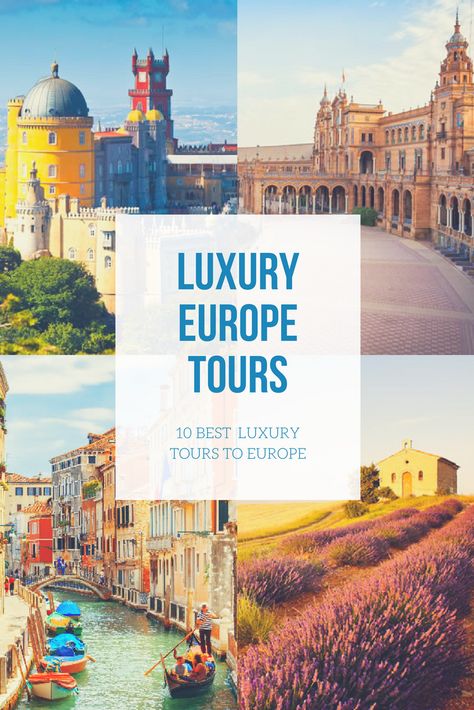 10 Best Luxury Tours to Europe Best Travel Tour Companies, Europe Tourist Spots, Europe Monuments, Luxury Europe, Europe Tour, Europe Tours, European Tour, Tour Operator, Relish