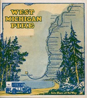 What led to the West Michigan Pike | Columns | grandhaventribune.com Michigan Poster, Charlevoix Michigan, Chicago Lake, Mackinaw City, Benton Harbor, Vintage Michigan, White Lake, Michigan Travel, West Michigan