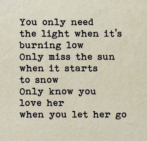 let her go,passenger Let Her Go Quotes, Passenger Lyrics, Let Her Go Lyrics, Passenger Let Her Go, Happy Birthday Son Images, Quotes Icons, Mottos To Live By, Brainy Quotes, Happy Birthday Son