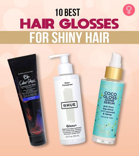 The 10 Best Hair Glosses For Shiny Hair – 2021 How To Make Hair Shine Naturally, Shine For Hair, Best Hair Shine Products, Best Product For Shiny Hair, Product For Shiny Hair, Best Shampoo For Shiny Hair, Hair Products For Shiny Hair, Clear Hair Gloss, Glossy Hair Tips