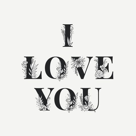 I Love You feminine typography word lettering and typography vector | free image by rawpixel.com / Ohm Botanical Capital Letter, Feminine Typography, Word Lettering, Letter I, Black Letter, Free Illustrations, Free Image, Design Resources, I Love You