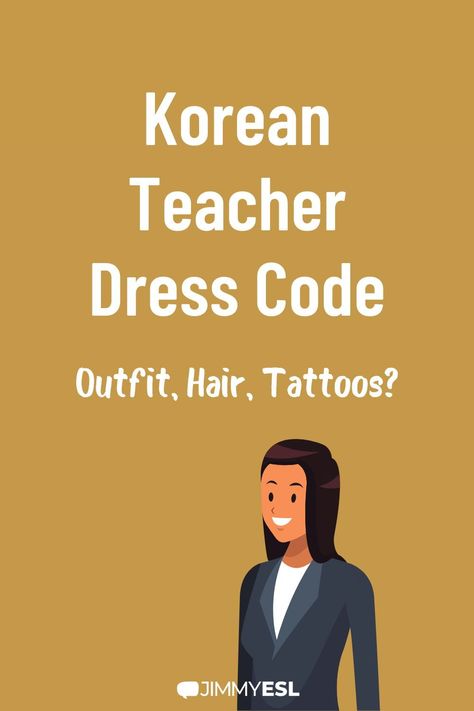 You might already know, that the dress code for teachers in Korea is more formal than in the western countries. In this post, I’ll explain the Korean teacher dress code and touch upon the various Dos and Don’ts. Teacher Outfits Formal, Korean Teacher Outfits, Teacher Job Interview, Teacher Dress Code, Dress Code Outfits, Code Outfit, Teacher Career, Teacher Dress, Teacher Outfits Elementary